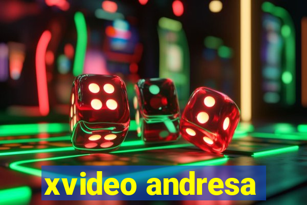 xvideo andresa